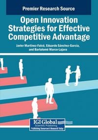 Produktbild: Open Innovation Strategies for Effective Competitive Advantage