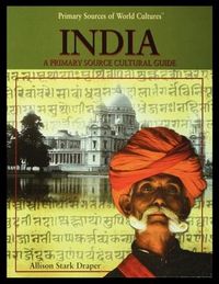 Produktbild: India: A Primary Source Cultural Guide