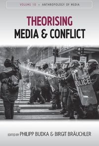 Produktbild: Theorising Media and Conflict