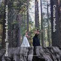Produktbild: Devising Theatre and Performance