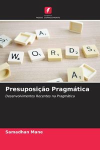 Produktbild: Presuposi&ccedil;&atilde;o Pragm&aacute;tica