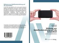 Produktbild: Wirkung von Mobilfunkstrahlung auf die Gesundheit