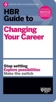 Bild vom Artikel HBR Guide to Changing Your Career vom Autor Harvard Business Review