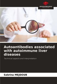 Produktbild: Autoantibodies associated with autoimmune liver diseases