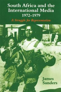 Produktbild: South Africa and the International Media, 1972-1979
