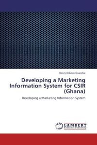 Produktbild: Quarshie, H: Developing a Marketing Information System for C