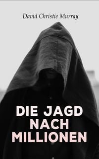Produktbild: Die Jagd nach Millionen