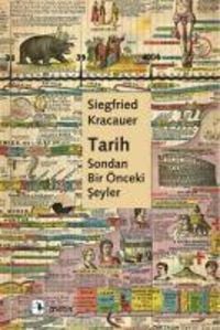 Produktbild: Tarih Sondan Bir &Ouml;nceki Seyler