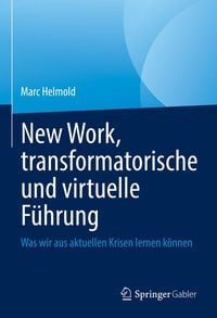 Produktbild: New Work, transformatorische und virtuelle F&uuml;hrung
