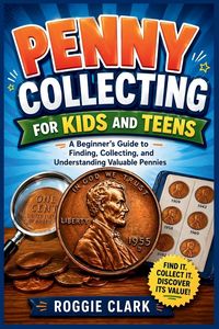 Produktbild: Penny Collecting for Kids and Teens