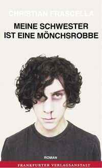 Produktbild: Meine Schwester ist eine M&ouml;nchsrobbe