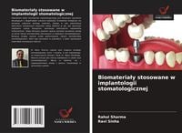 Produktbild: Biomateria&iquest;y stosowane w implantologii stomatologicznej
