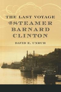 Produktbild: The Last Voyage of the Steamer Barnard Clinton