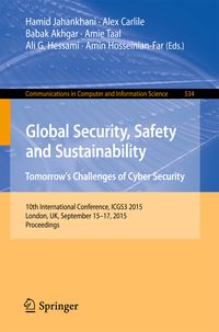 Produktbild: Global Security, Safety and Sustainability: Tomorrow&rsquo;s Challenges of Cyber Security