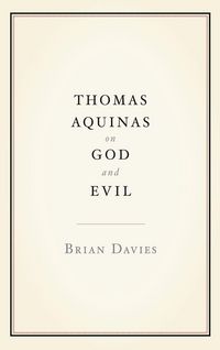 Produktbild: Thomas Aquinas on God and Evil