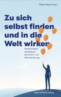 Produktbild: Zu sich selbst finden und in die Welt wirken
