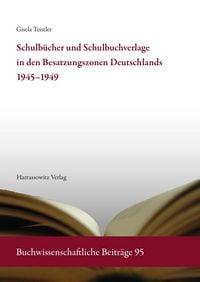 Produktbild: Schulb&uuml;cher und Schulbuchverlage in den Besatzungszonen Deutschlands 1945-1949