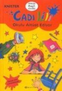 Produktbild: Cadi Lili Okulu Alt&uuml;st Ediyor