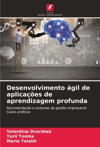Produktbild: Desenvolvimento &aacute;gil de aplica&ccedil;&otilde;es de aprendizagem profunda