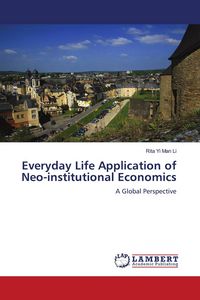 Produktbild: Everyday Life Application of Neo-institutional Economics