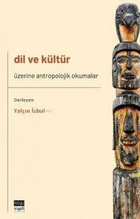 Produktbild: Dil ve K&uuml;lt&uuml;r &Uuml;zerine Antropolojik Okumalar