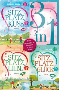 Produktbild: Sitz, Platz, Kuss / Sitz, Platz, Liebe / Sitz, Platz, Gl&uuml;ck - Drei Romane in einem Band