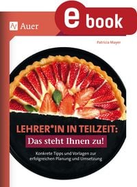 Produktbild: Lehrer_in in Teilzeit_ Das steht Ihnen zu