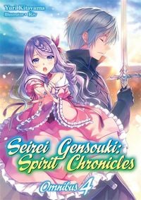 Produktbild: Seirei Gensouki: Spirit Chronicles: Omnibus 4 (Light Novel)