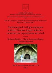 Produktbild: Archeologia del rifugio antiaereo