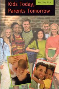 Produktbild: Kids Today, Parents Tomorrow