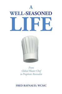Produktbild: A Well-Seasoned Life