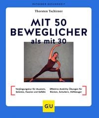 Produktbild: Mit 50 beweglicher als mit 30