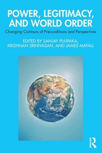 Produktbild: Power, Legitimacy, and World Order