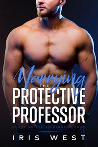 Produktbild: Marrying The Protective Professor (Nederlands)
