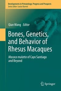 Produktbild: Bones, Genetics, and Behavior of Rhesus Macaques