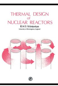 Produktbild: Thermal Design of Nuclear Reactors