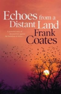 Produktbild: Coates, F: Echoes From a Distant Land