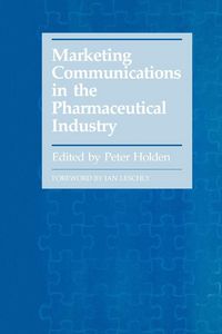 Produktbild: Marketing Communications in the Pharmaceutical Industry