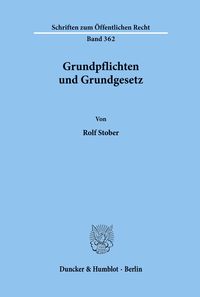 Grundpflichten und Grundgesetz.