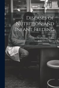 Produktbild: Diseases of Nutrition and Infant Feeding