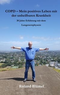 Produktbild: COPD - Mein positives Leben mit der unheilbaren Krankheit