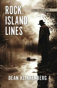 Produktbild: Rock Island Lines (Frank Dodge Mysteries, #1)