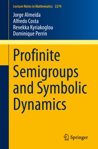 Produktbild: Profinite Semigroups and Symbolic Dynamics
