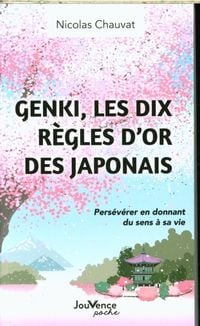 Produktbild: Genki : les dix r&egrave;gles d'or des Japonais