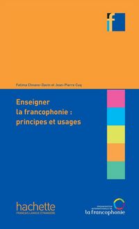 Produktbild: Enseigner la francophonie : principes et usages