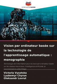 Produktbild: Vision par ordinateur bas&eacute;e sur la technologie de l'apprentissage automatique : monographie