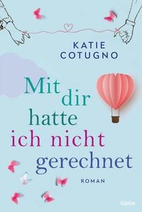 Produktbild: Mit dir hatte ich nicht gerechnet