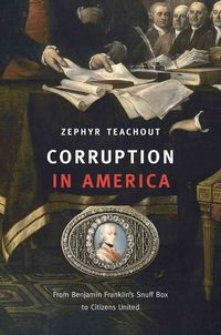 Produktbild: Teachout, Z: Corruption in America