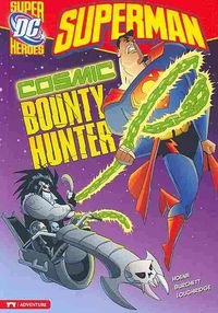 Produktbild: Superman: Cosmic Bounty Hunter