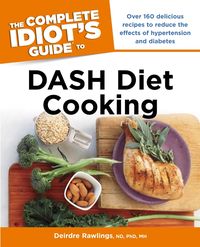Produktbild: The Complete Idiot's Guide to DASH Diet Cooking